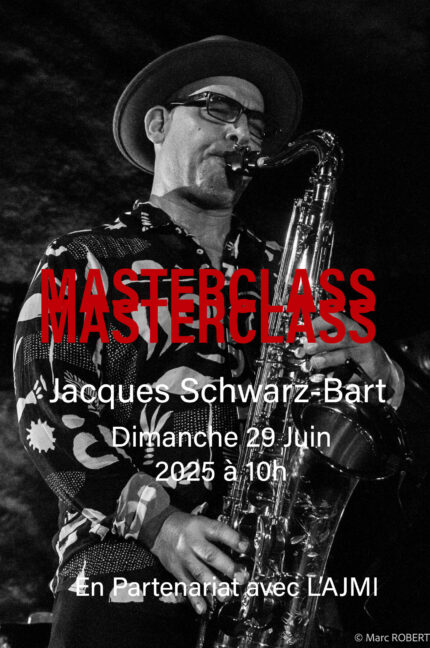 Jacques Schwarz-Bart "MasterCass improvisation tout instruments"
